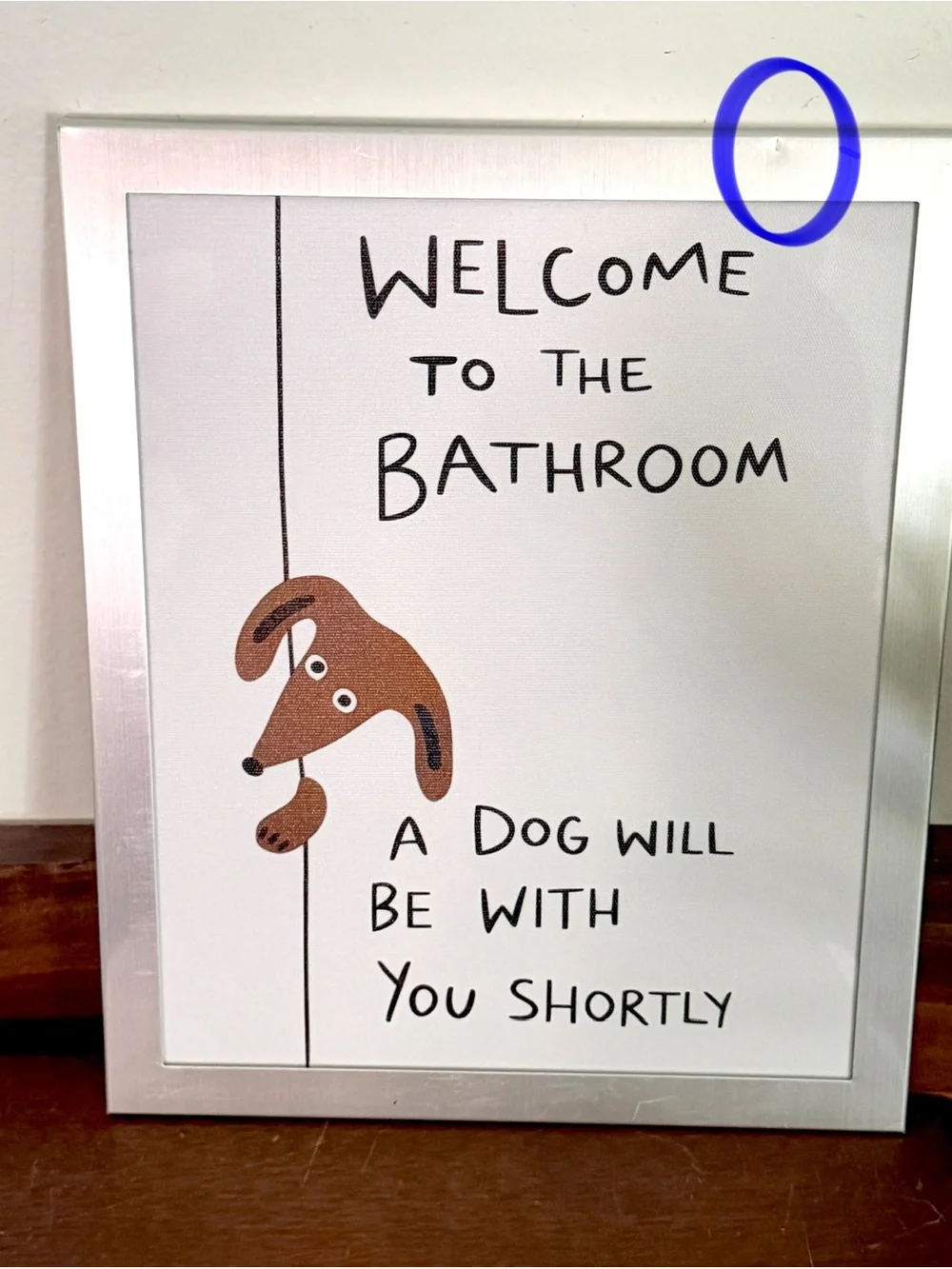 Welcome to the Bathroom, A Dog Will Be With You Shortly Canvas Wall Art Framed